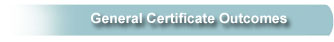 General Certificate Outcomes General Certificate Outcomes
